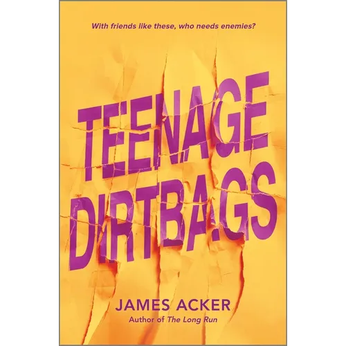 Teenage Dirtbags