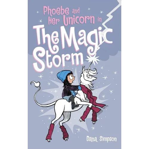 Phoebe and Her Unicorn in the Magic Storm