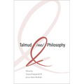 Talmud and Philosophy: Conjunctions, Disjunctions, Continuities