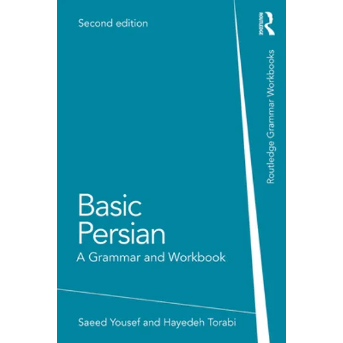 Basic Persian: A Grammar and Workbook