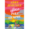 Solo Para Siempre / Just for the Summer