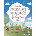 Favorite Nursery Rhymes for Easy Piano. Vol 1