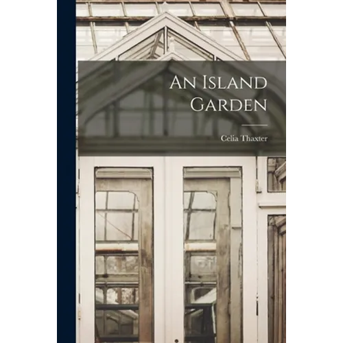An Island Garden