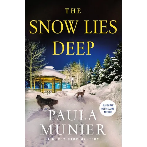 The Snow Lies Deep: A Mercy Carr Mystery