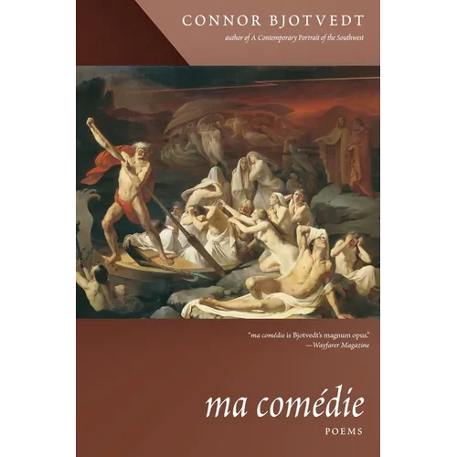 ma comédie: Poems