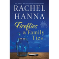 Fireflies & Family Ties