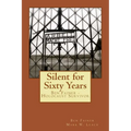 Silent for Sixty Years: Ben Fainer - Holocaust Survivor