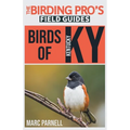 Birds of Kentucky (The Birding Pro's Field Guides)