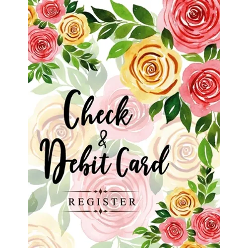 Check and Debit Card Register: 100 pages 2,400 entry lines total: Size = 8.5 x 11 inches (double-sided), perfect binding, non-perforated