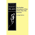 The Further Adventures of Nick Tickle, Fairytale Detective