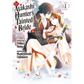 The Ayakashi Hunter's Tainted Bride 1