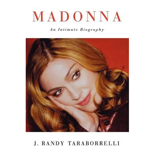 Madonna: An Intimate Biography