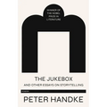 Jukebox and Other Essays on Storytelling