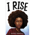 I Rise