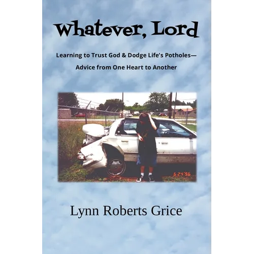 Whatever, Lord