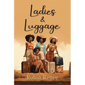 Ladies & Luggage