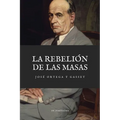 La Rebelión de las Masas: Letra Grande