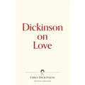 Dickinson on Love