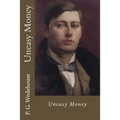 Uneasy Money