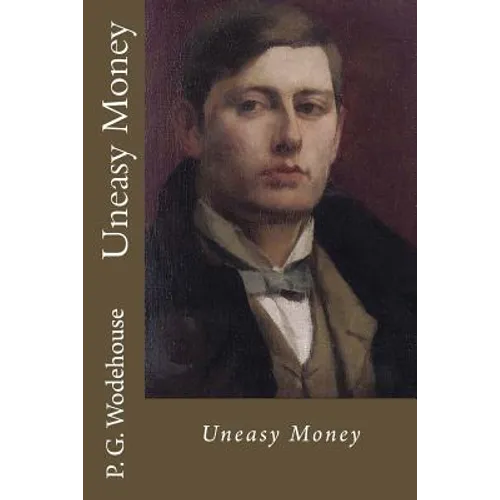 Uneasy Money
