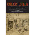 American Cookery (The First American Cookbook)