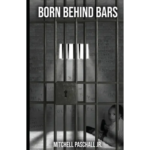 Born Behind Bars