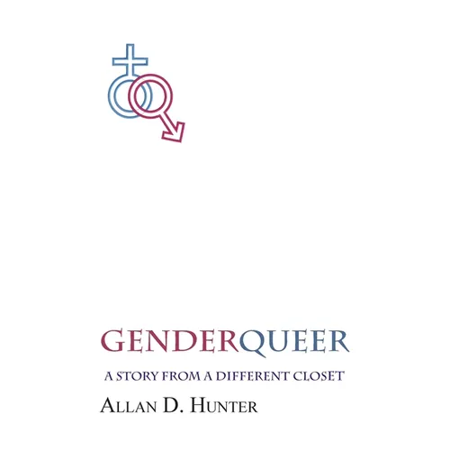 GenderQueer: A Story from a Different Closet