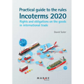 Practical guide to the Incoterms 2020 rules