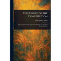 The Jubilee of the Constitution