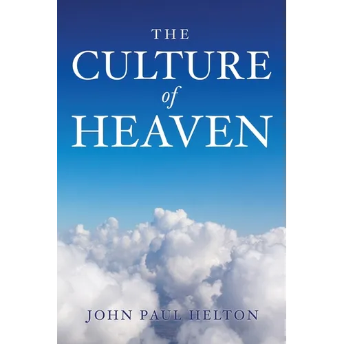 The Culture Of Heaven