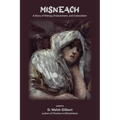 Misneach: A Story of Kidnap, Enslavement, and Colonialism