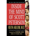 Inside the Mind of Scott Peterson