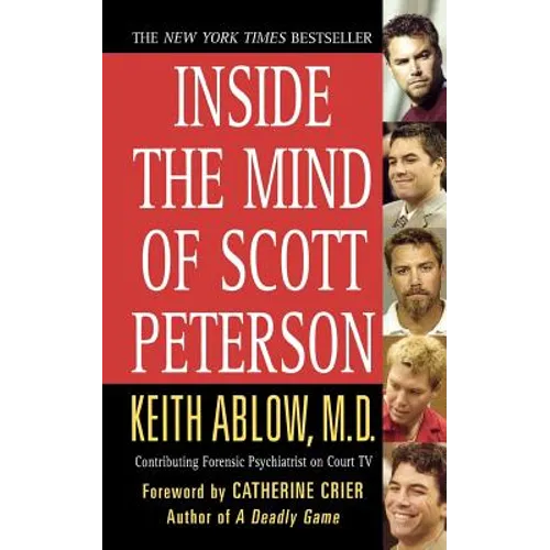 Inside the Mind of Scott Peterson