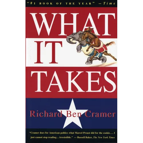 What It Takes: The Way to the White House