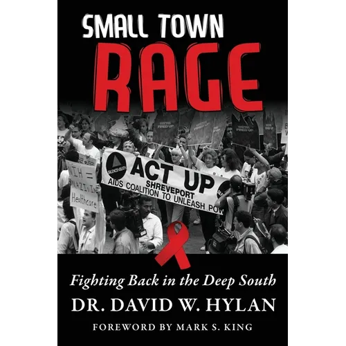 Small Town Rage: Fighting Back in the Deep South