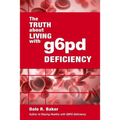 The Truth About Living With G6PD Deficiency