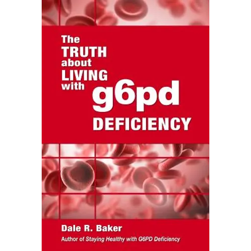 The Truth About Living With G6PD Deficiency