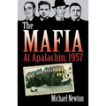 The Mafia at Apalachin, 1957