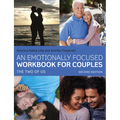 An Emotionally Focused Workbook for Couples: The Two of Us