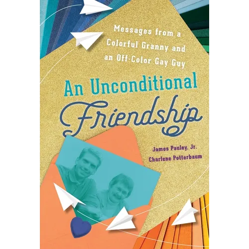 An Unconditional Friendship