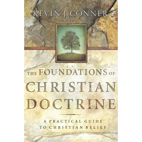 Foundations of Christian Doctrine: A Practical Guide to Christian Belief