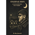 Fingernail Moon: A Coalcracker looks for Glassboro
