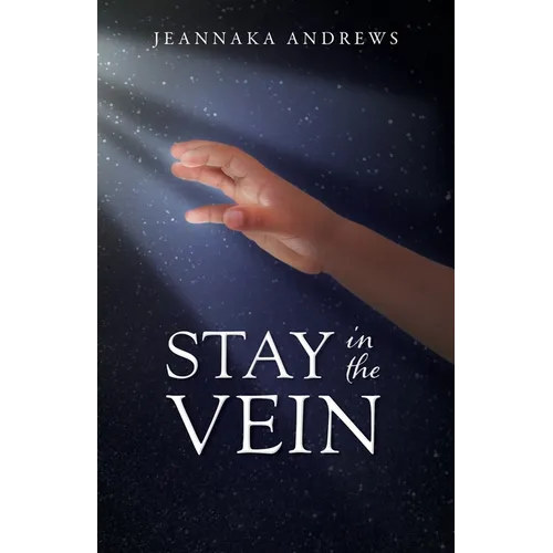 Stay in the Vein