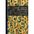 Pocket Italian Dictionary: Italian-English, English-Italian