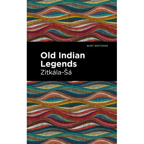 Old Indian Legends