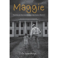 Maggie: Trapped in The School for the Feeble Minded