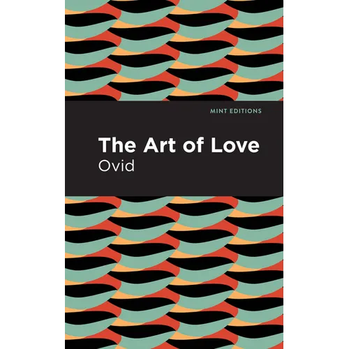 The Art of Love: The Art of Love