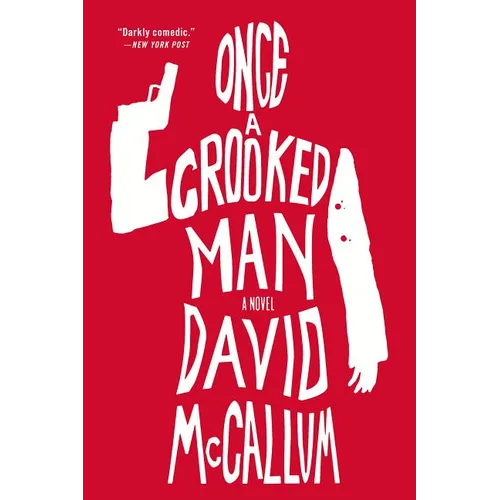 Once a Crooked Man