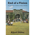 End of a Vision: The Final Years of Madison College (1946-64)
