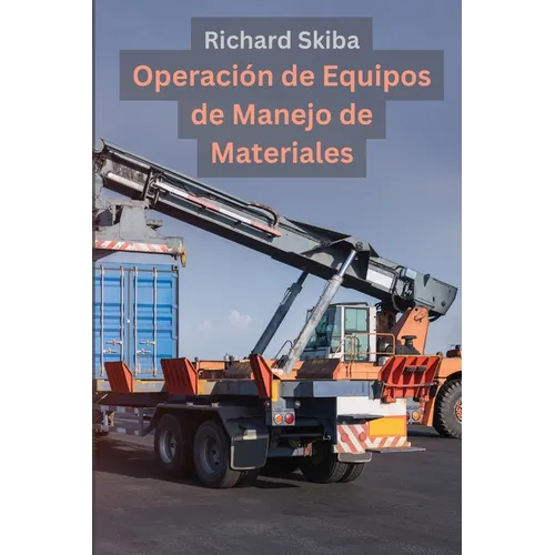 Operación de Equipos de Manejo de Materiales
